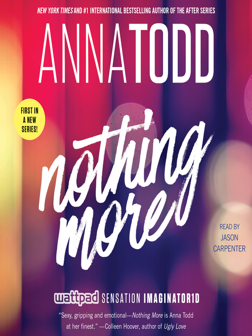 Title details for Nothing More by Anna Todd - Available